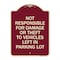 Signmission Not Responsible for Damage or Theft to Vehicles Left in Parking Lot Alum, 24" x 18", BU-1824-23543 A-DES-BU-1824-23543 - alternate 1